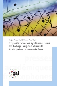 Exploitation des systemes flous de Takagi-Sugeno discrets