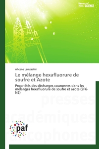 LE MELANGE HEXAFLUORURE DE SOUFRE ET AZOTE