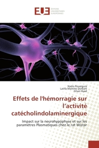 Effets de lhémorragie sur l'activité catécholindolaminergique