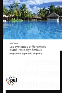 LES SYSTEMES DIFFERENTIELS PLANAIRES POLYNOMIAUX