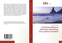 Le littoral d'Anjouan (Comores) dynamique d'un système antropisé