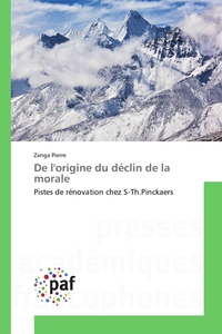 DE L'ORIGINE DU DECLIN DE LA MORALE