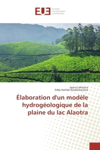 Elaboration d'un modele hydrogeologique de la plaine du lac Alaotra