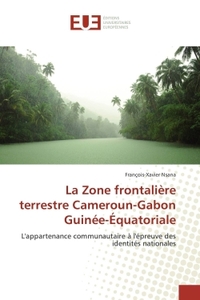 La zone frontalière terrestre cameroun-gabon guinée-équatoriale