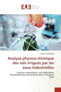 Analyse physico-chimique des sols irrigués par les eaux industrielles