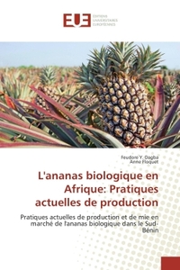 L'ananas biologique en afrique: pratiques actuelles de production