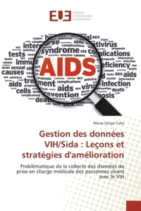 Gestion des données vih/sida : leçons et stratégies d'amélioration
