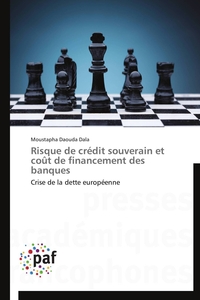 RISQUE DE CREDIT SOUVERAIN ET COUT DE FINANCEMENT DES BANQUES