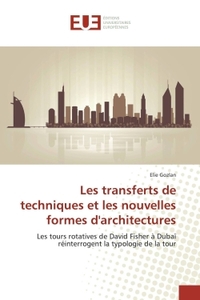 Les transferts de techniques et les nouvelles formes d'architectures