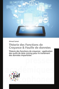 THEORIE DES FONCTIONS DE CROYANCE & FOUILLE DE DONNEES