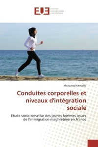 Conduites corporelles et niveaux d'intégration sociale