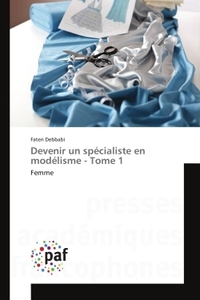 Devenir un specialiste en modelisme - Tome 1