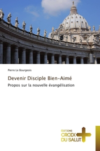 Devenir disciple bien-aimé