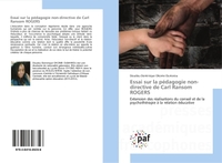 Essai sur la pédagogie non-directive de Carl Ransom ROGERS