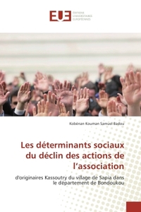 Les determinants sociaux du declin des actions de l'association