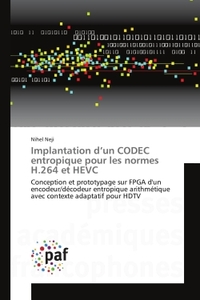 Implantation d'un CODEC entropique pour les normes H.264 et HEVC