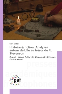Histoire & fiction: Analyses autour de L'île au trèsor de RL Stevenson
