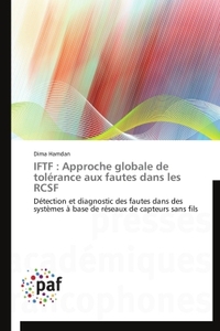 IFTF : APPROCHE GLOBALE DE TOLERANCE AUX FAUTES DANS LES RCSF