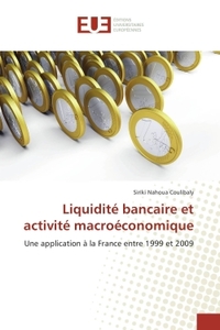 Liquidité bancaire et activité macroéconomique
