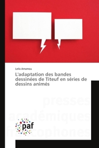 Ladaptation des bandes dessinées de Titeuf en séries de dessins animés