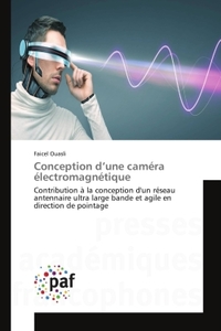Conception d'une caméra électromagnétique
