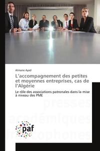 L'accompagnement des petites et moyennes entreprises, cas de l'Algérie
