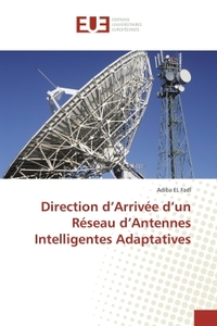 Direction d'Arrivée d'un Réseau d'Antennes Intelligentes Adaptatives
