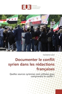 Documenter le conflit syrien dans les redactions françaises