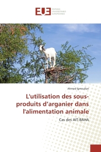 L'utilisation des sous-produits d'arganier dans l'alimentation animale