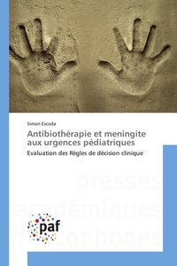ANTIBIOTHERAPIE ET MENINGITE AUX URGENCES PEDIATRIQUES
