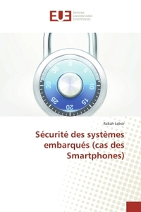 Sécurité des systèmes embarqués (cas des smartphones)