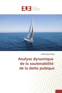 ANALYSE DYNAMIQUE DE LA SOUTENABILITE DE LA DETTE PUBIQUE