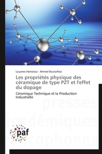 LES PROPRIETES PHYSIQUE DES CERAMIQUE DE TYPE PZT ET L'EFFET DU DOPAGE
