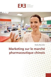 Marketing sur le marche pharmaceutique chinois