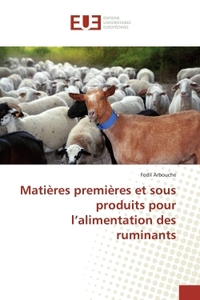 Matières premières et sous produits pour l'alimentation des ruminants