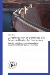 CARACTERISATION ET DURABILITE DES BETONS A HAUTES PERFORMANCES