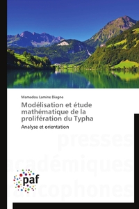 MODELISATION ET ETUDE MATHEMATIQUE DE LA PROLIFERATION DU TYPHA