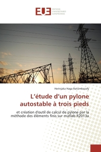 L'etude d'un pylone autostable A trois pieds