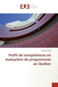 Profil de compétences en évaluation de programmes au québec