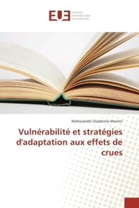 Vulnerabilite et strategies d'adaptation aux effets de crues