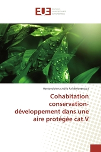 Cohabitation conservation- developpement dans une aire protegee cat.V