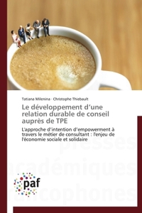 Le développement d'une relation durable de conseil auprès de TPE