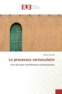 Le processus vernaculaire
