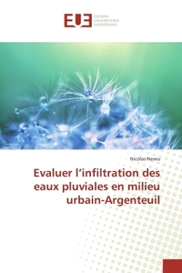 EVALUER L'INFILTRATION DES EAUX PLUVIALES EN MILIEU URBAIN-ARGENTEUIL