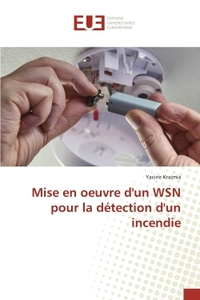 Mise en oeuvre d'un WSN pour la détection d'un incendie