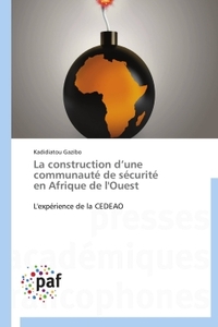 La construction d'une communauté de sécurité en Afrique de l'Ouest