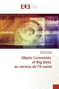 Objets Connectés et Big Data au service de l'E-santé