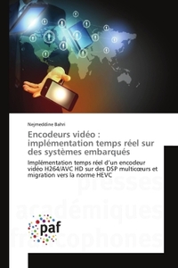ENCODEURS VIDEO : IMPLEMENTATION TEMPS REEL SUR DES SYSTEMES EMBARQUES