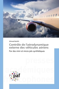 Controle de l'aerodynamique externe des vehicules aeriens