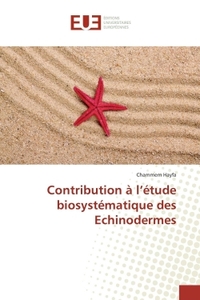 Contribution à l étude biosystématique des echinodermes